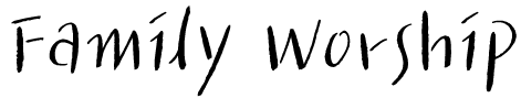 family-worship-title